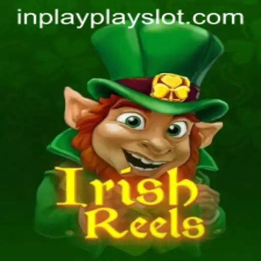 Discover the Exciting World of IrishReels: The Ultimate Inplay Slot Adventure