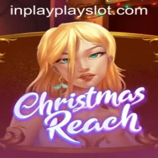 Discover the Festive Joy of ChristmasReach: A New Spin by Inplay Slot